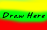 Draw Here